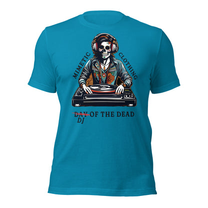DJ of the Dead Unisex t-shirt by Mimetic Clothing