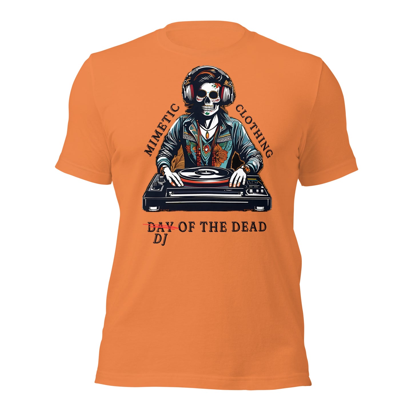 DJ of the Dead Unisex t-shirt by Mimetic Clothing