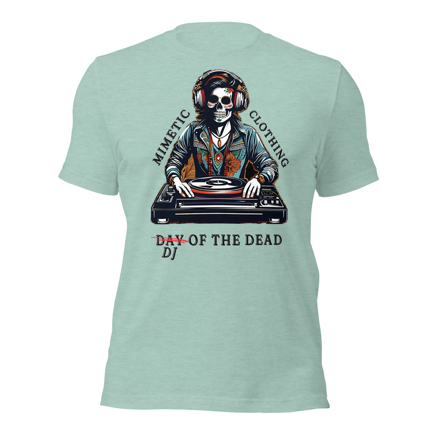 DJ of the Dead Unisex t-shirt by Mimetic Clothing