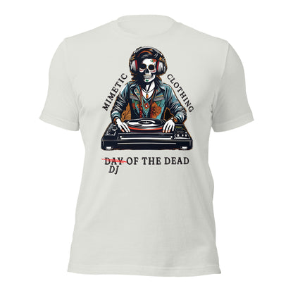 DJ of the Dead Unisex t-shirt by Mimetic Clothing